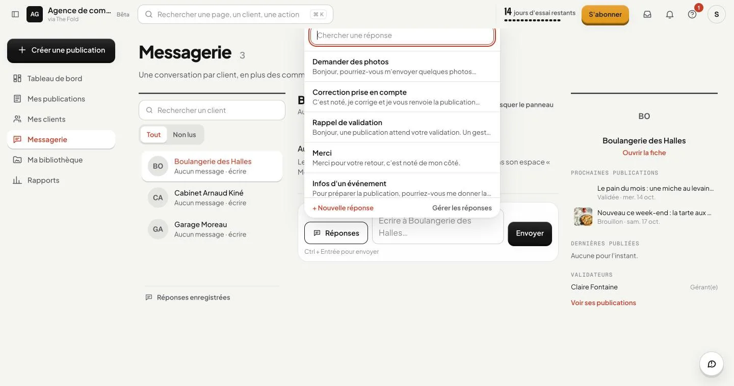 Les réponses enregistrées, à côté du champ d'écriture.